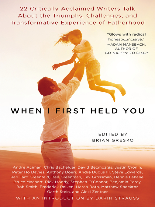 Title details for When I First Held You by Brian Gresko - Wait list